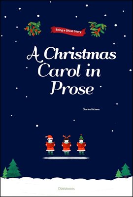 A Christmas Carol in Prose