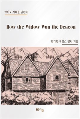 How the Widow Won the Deacon