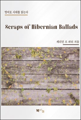 Scraps of Hibernian Ballads