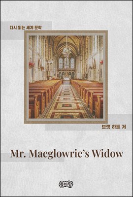 Mr. Macglowrie's Widow